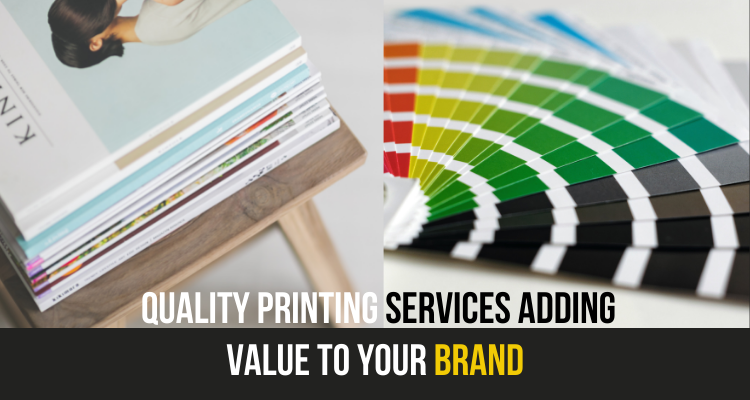 Distinct Quality Printing Services As Promotional Strategies for your Business