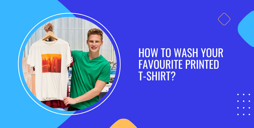 3 Amazing Tips For Washing Your Screen Printed T-shirt 