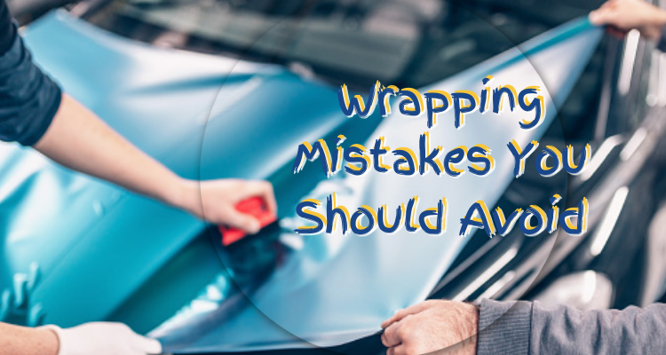 5 Car Wrapping Mistakes Should Be Avoided