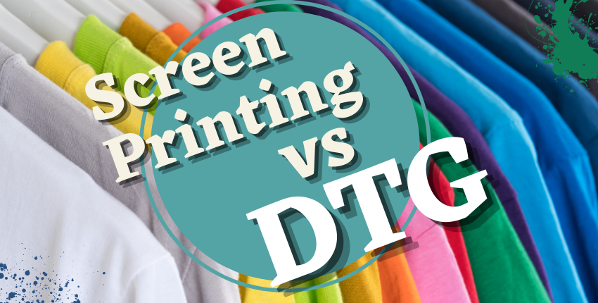 Which is Best: Screen Printing vs DTG?